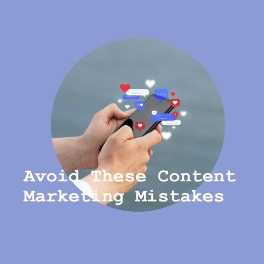 content marketing mistakes