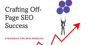Read more about the article How to Build Off Page SEO Strategy For New Website?